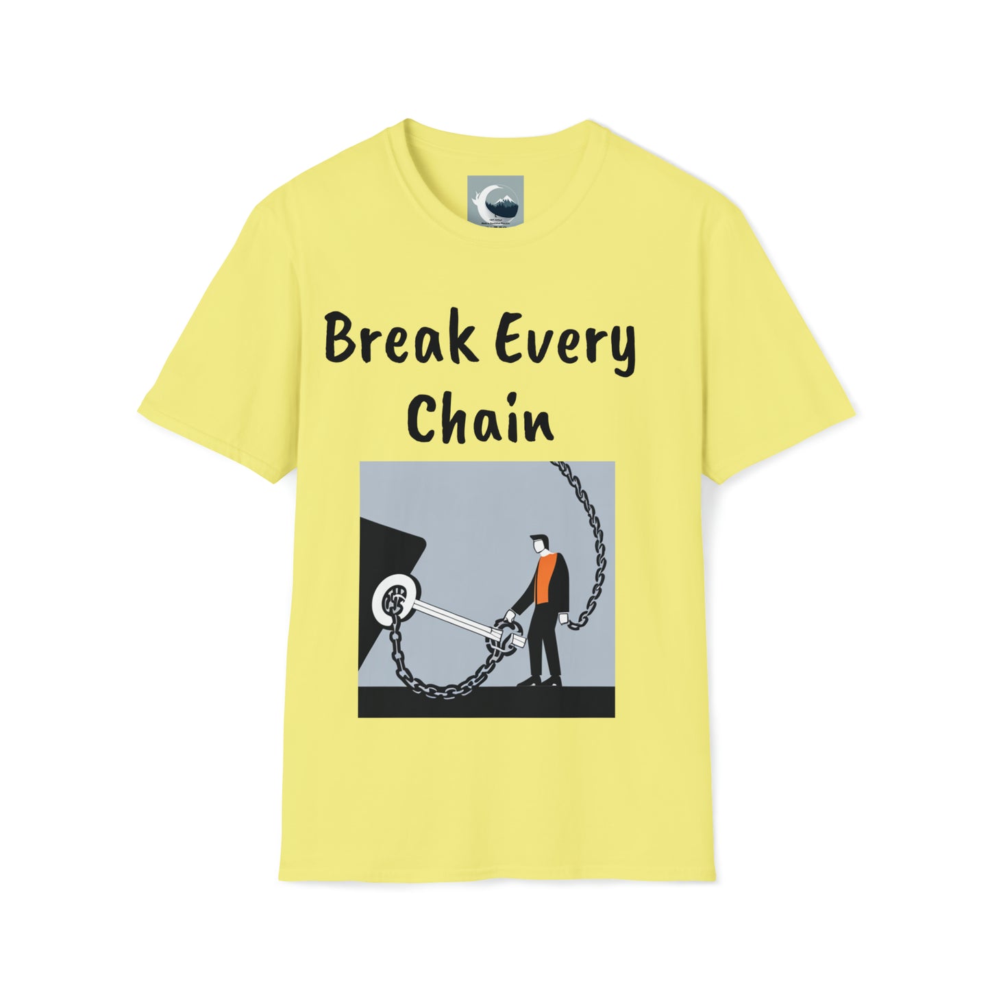 T-shirt Break Every Chain Unisex Softstyle