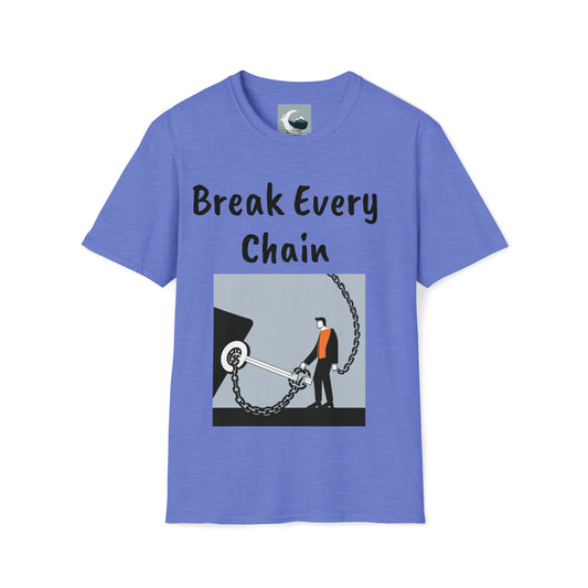 T-shirt Break Every Chain Unisex Softstyle